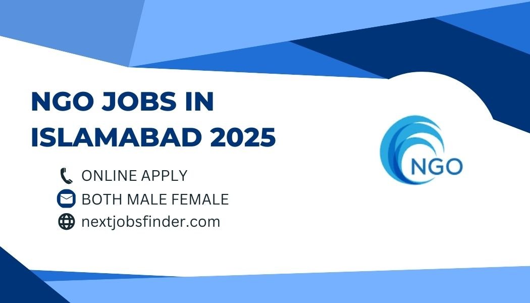 NGO Jobs in Islamabad 2025