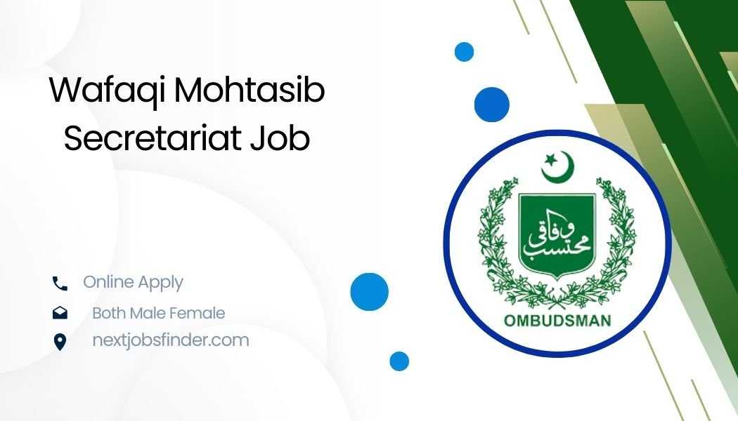 Wafaqi Mohtasib Secretariat Job
