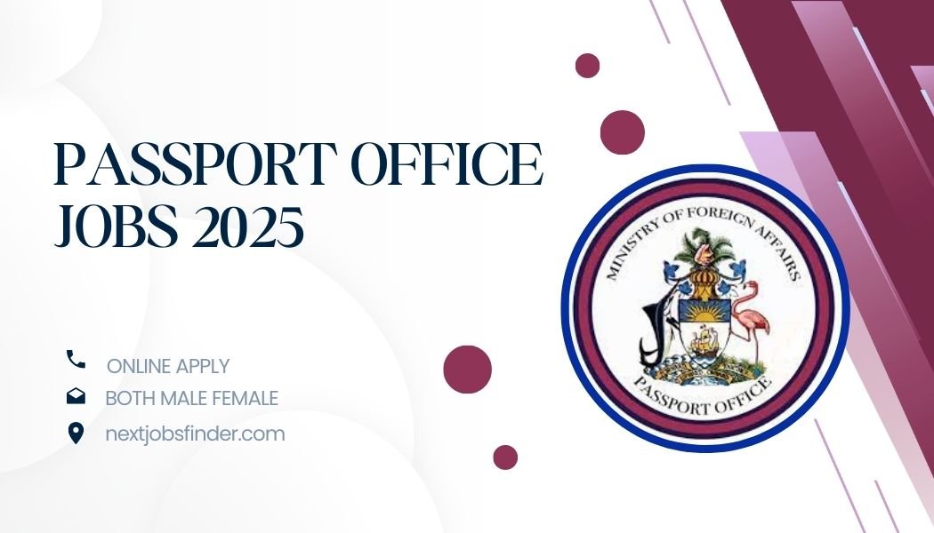 Passport Office Jobs 2025