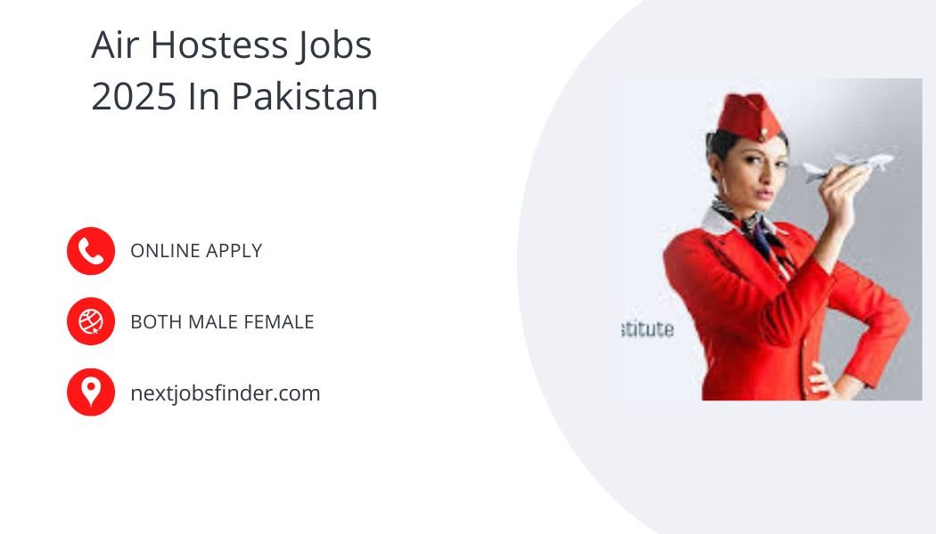 Air Hostess Jobs 2025 in Pakistan