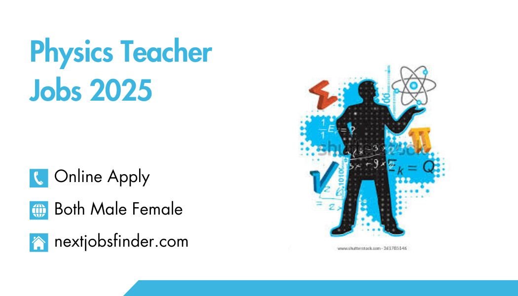 Physics Teacher Jobs 2025